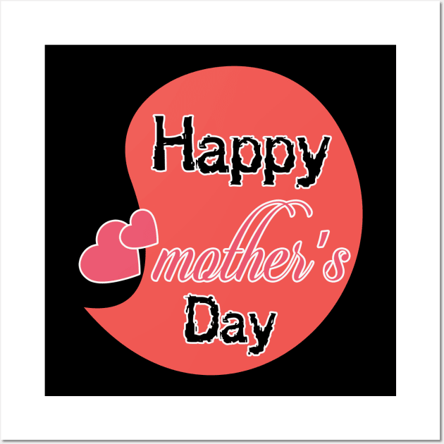 happy mother's day Wall Art by bakry